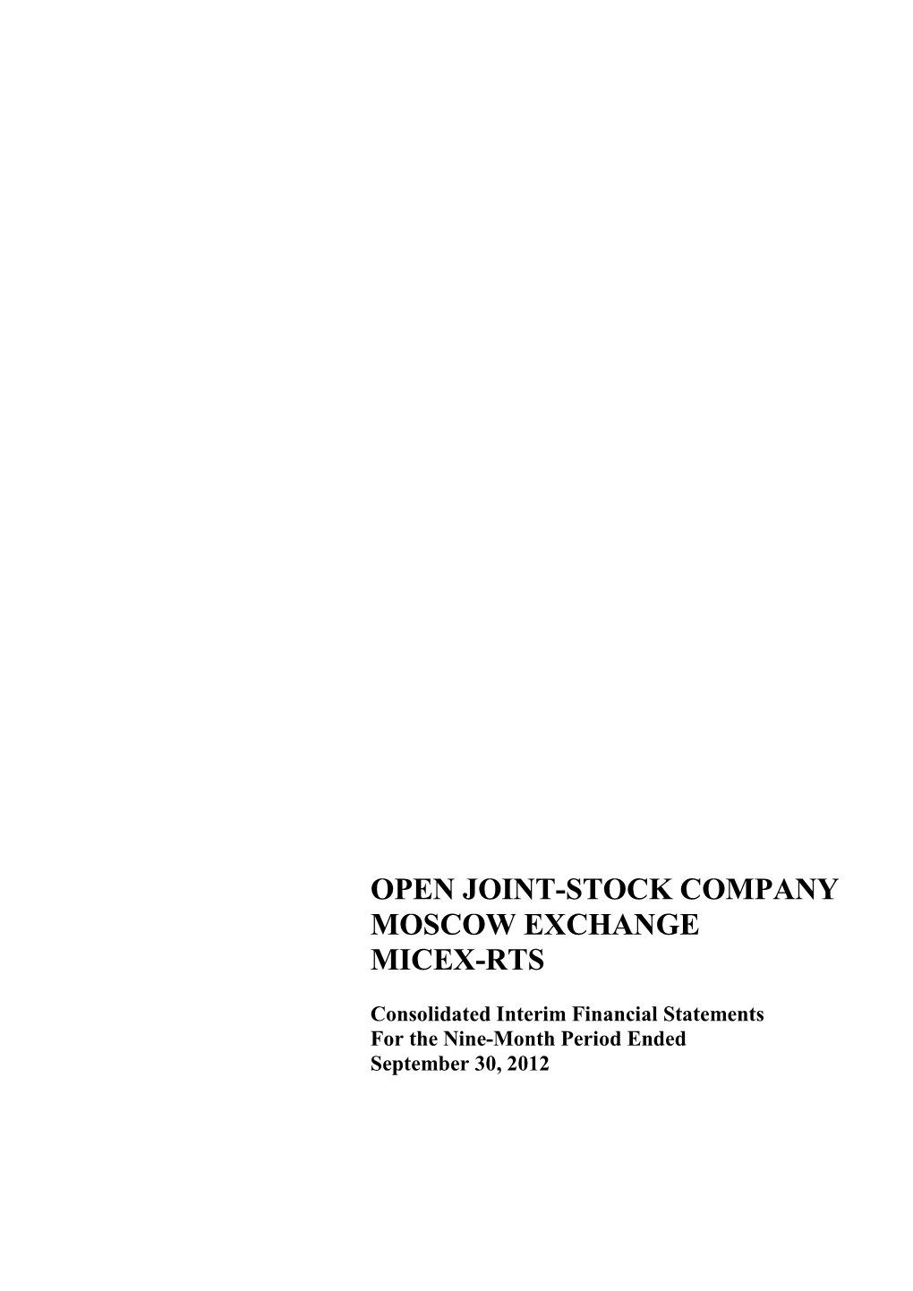 Open Joint-Stock Company Moscow Exchange Micex-Rts