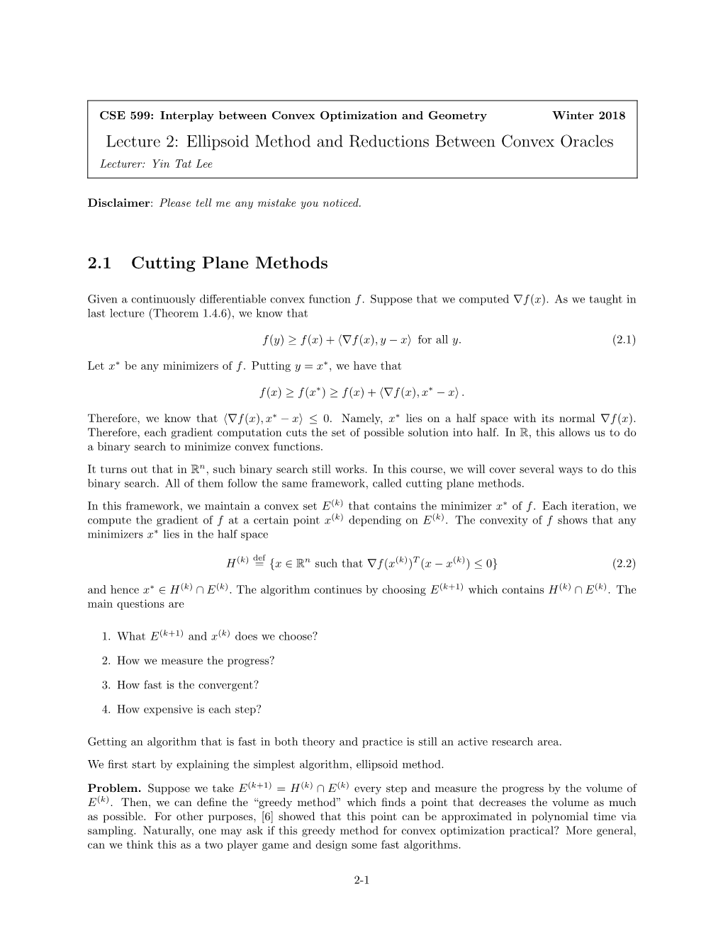 Ellipsoid Method and Reductions Between Convex Oracles 2.1 Cutting Plane Methods