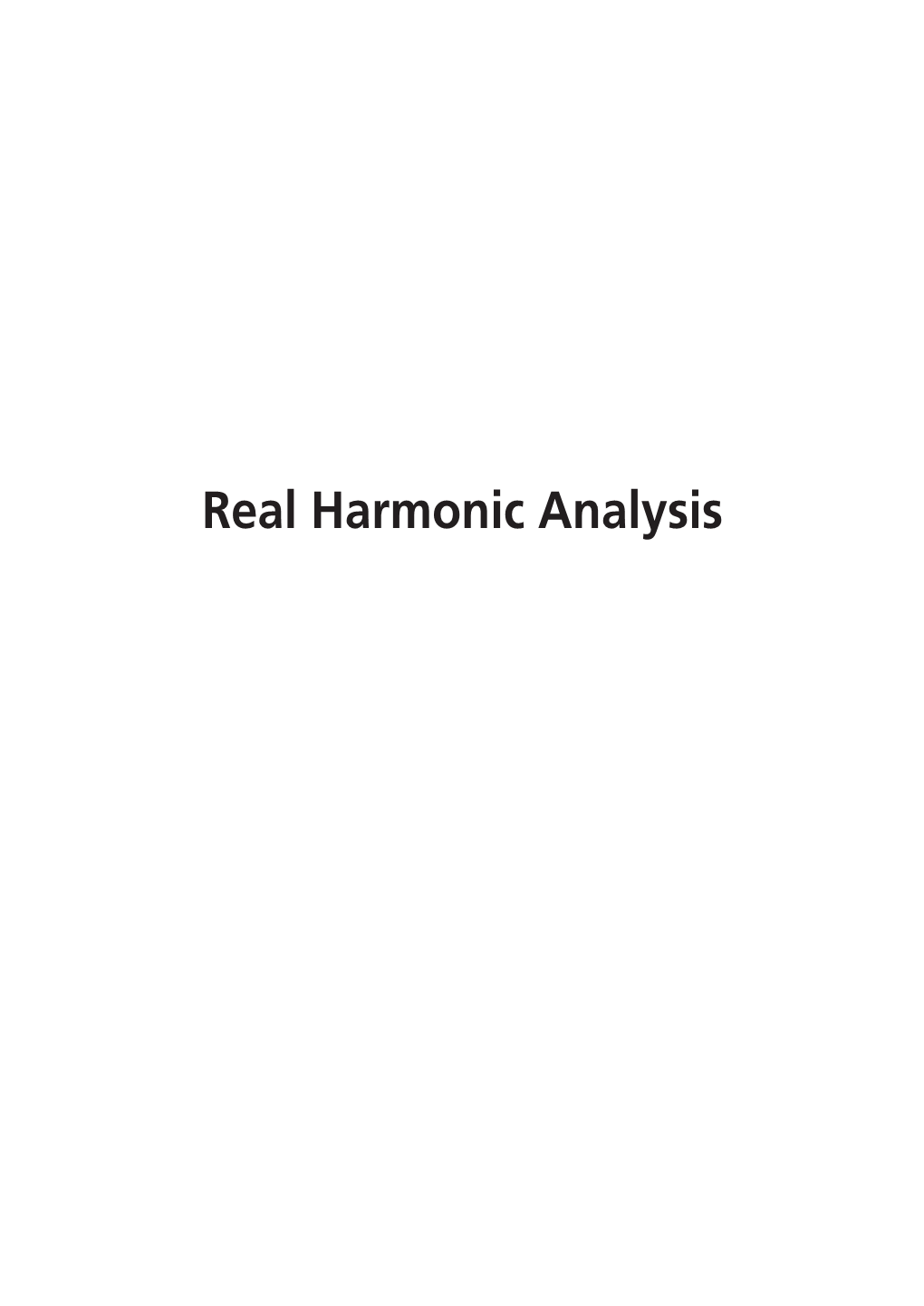 Real Harmonic Analysis