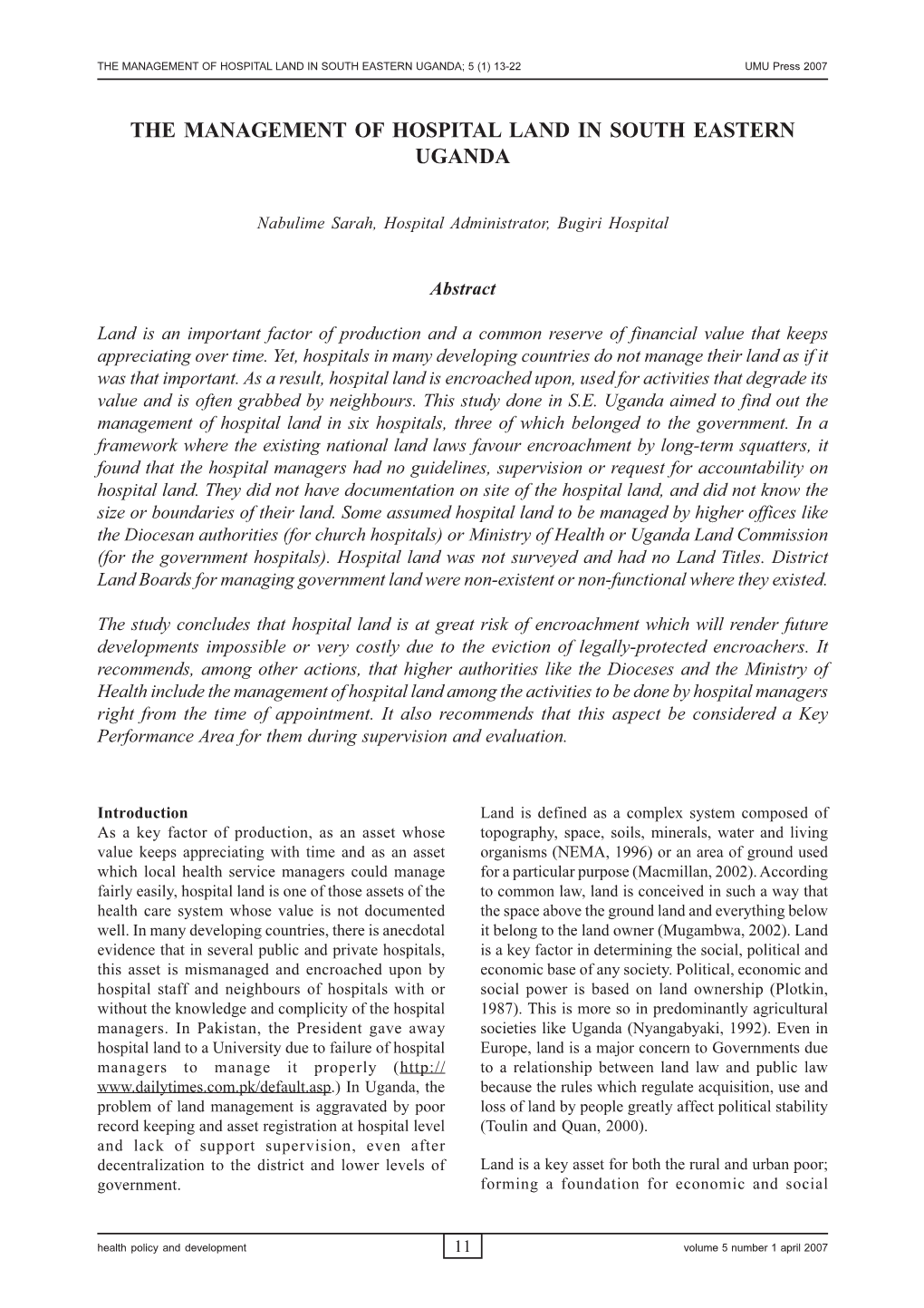 THE MANAGEMENT of HOSPITAL LAND in SOUTH EASTERN UGANDA; 5 (1) 13-22 UMU Press 2007