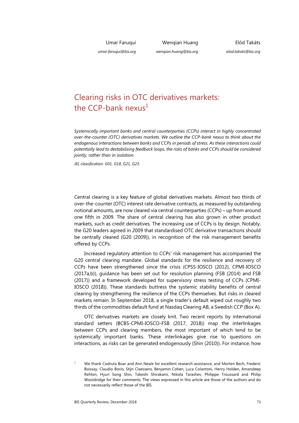Clearing Risks in OTC Derivatives Markets:The CCP-Bank Nexus