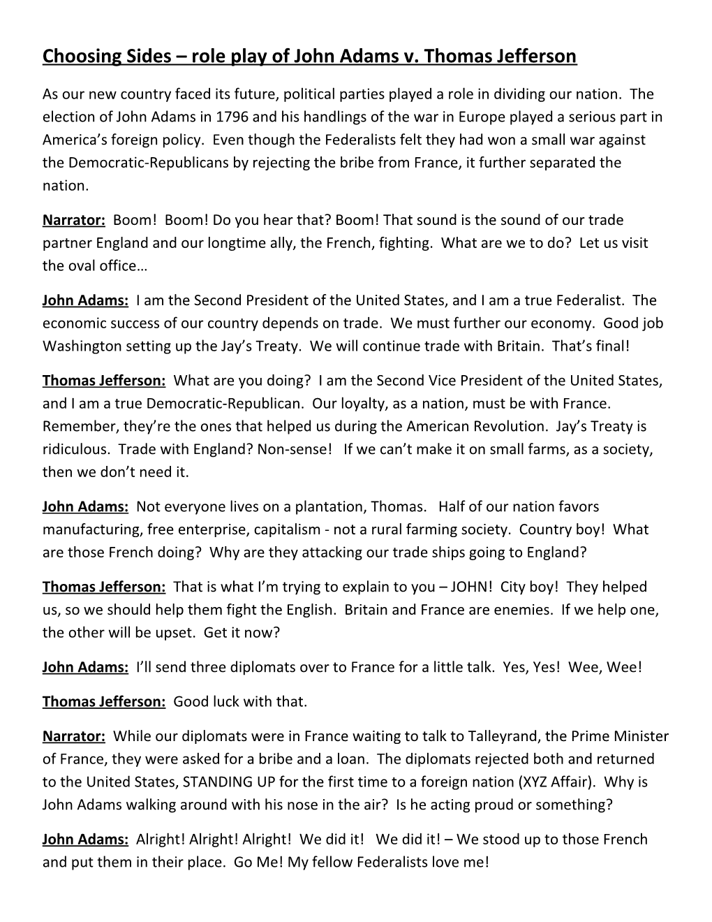 Choosing Sides Role Play of John Adams V. Thomas Jefferson