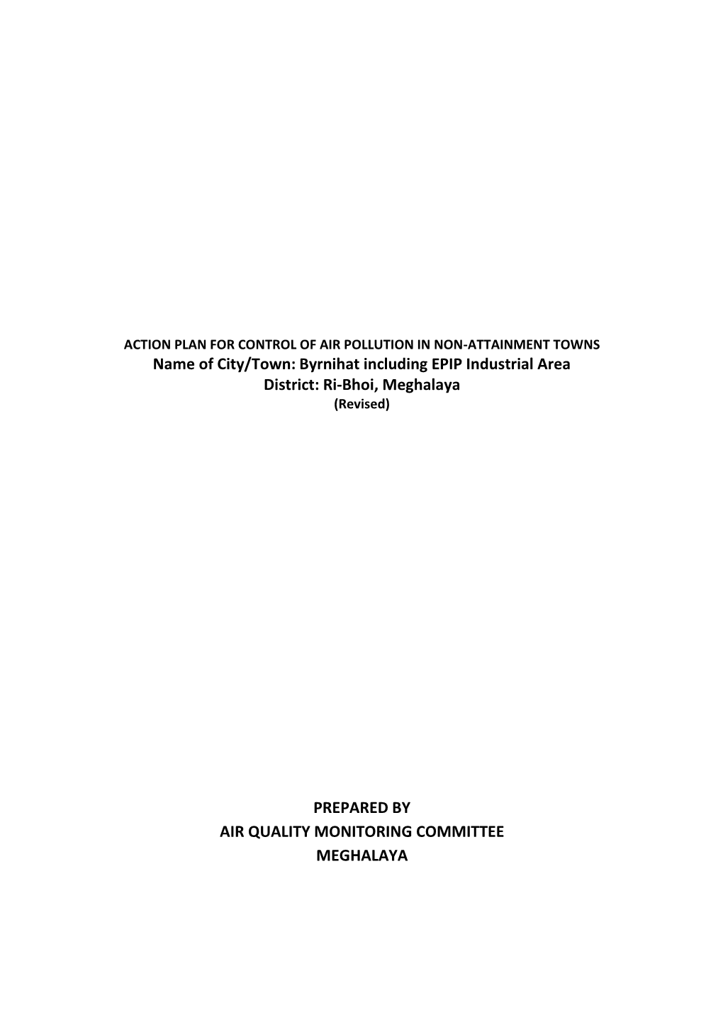 Byrnihat Including EPIP Industrial Area District: Ri-Bhoi, Meghalaya (Revised)