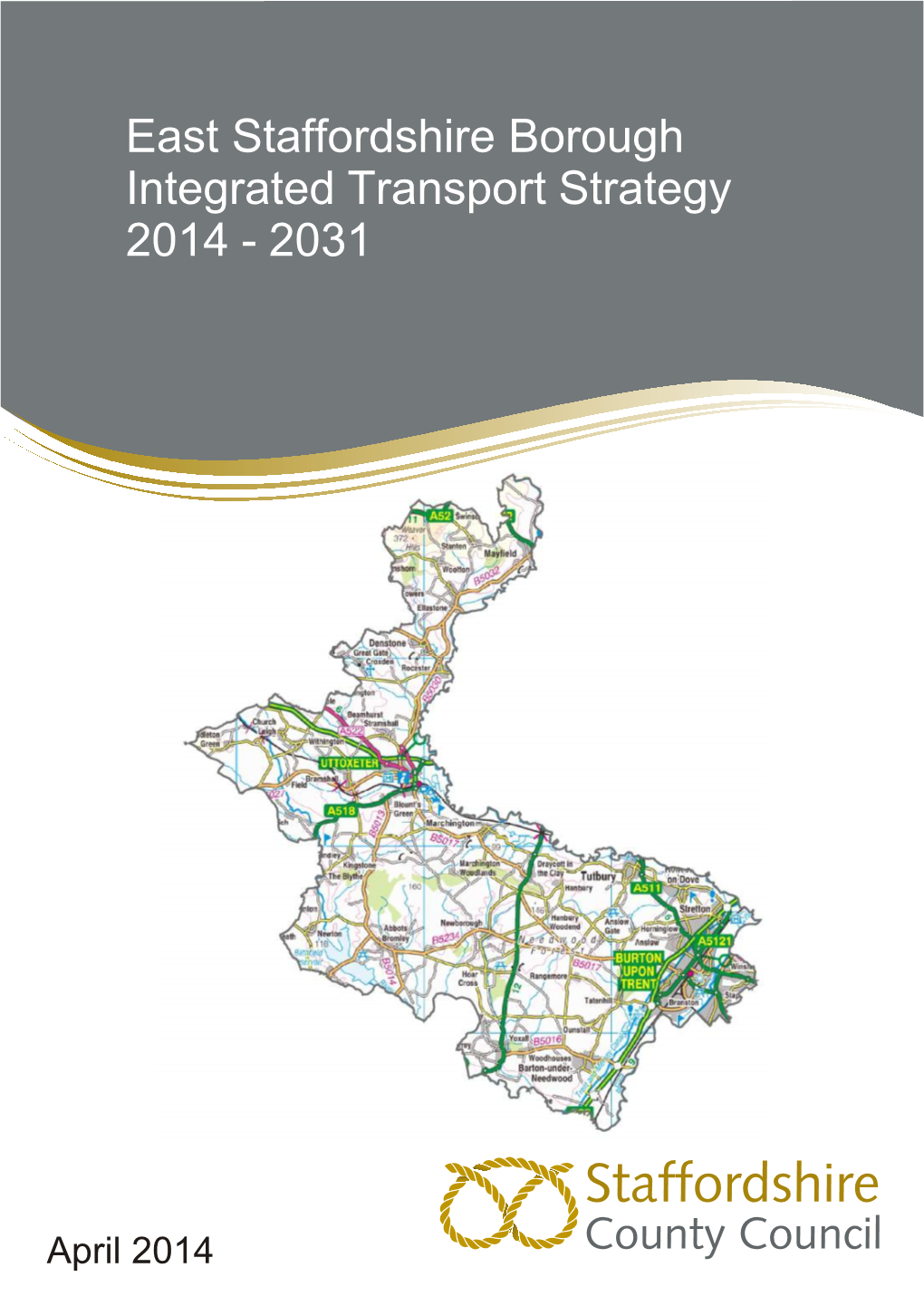 East Staffordshire Borough Integrated Transport Strategy 2014 - 2031
