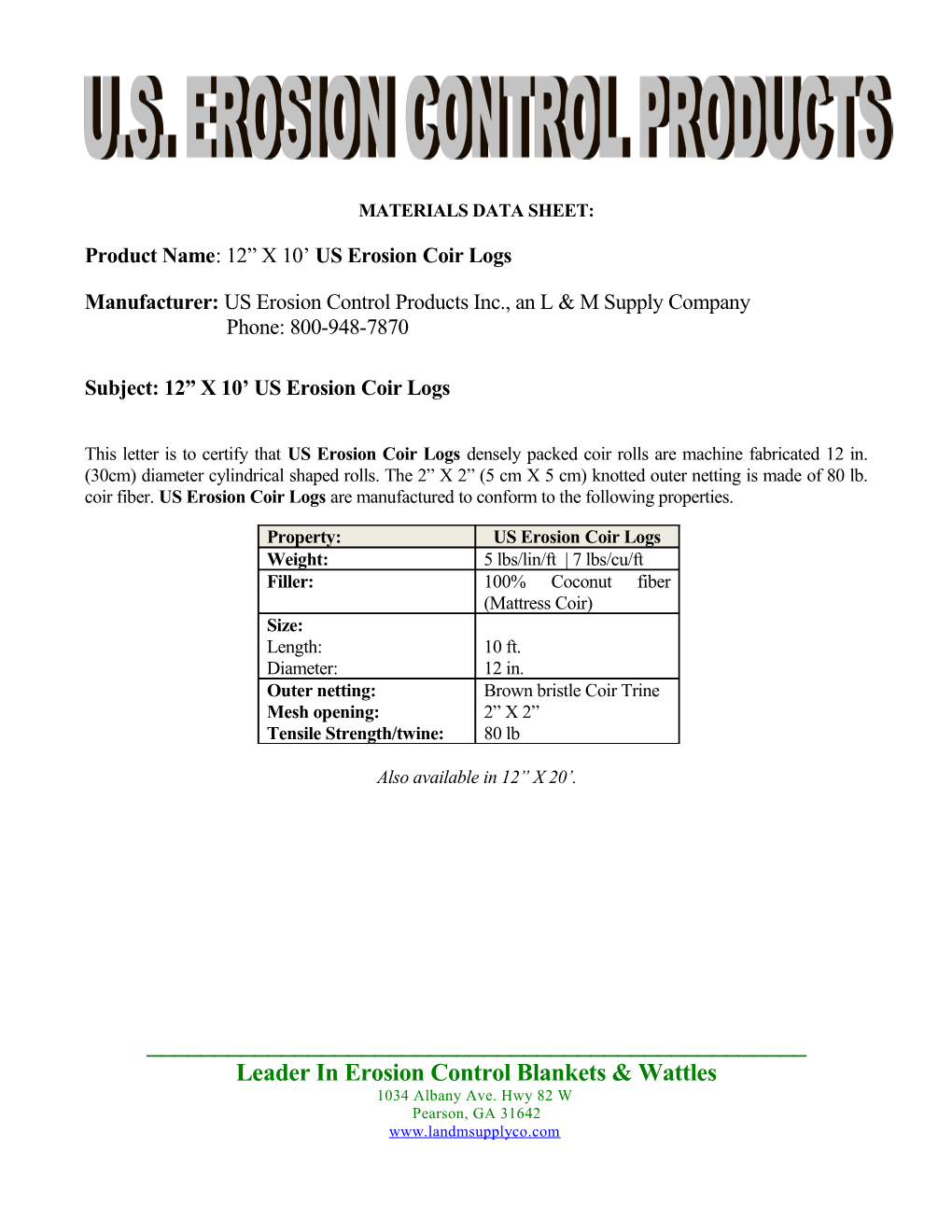 Product Name: 12 X 10 US Erosion Coir Logs