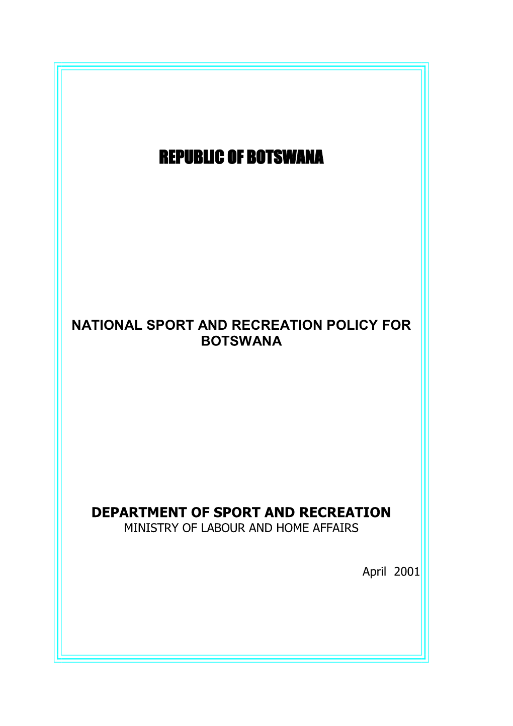 2001 National Sport Policy