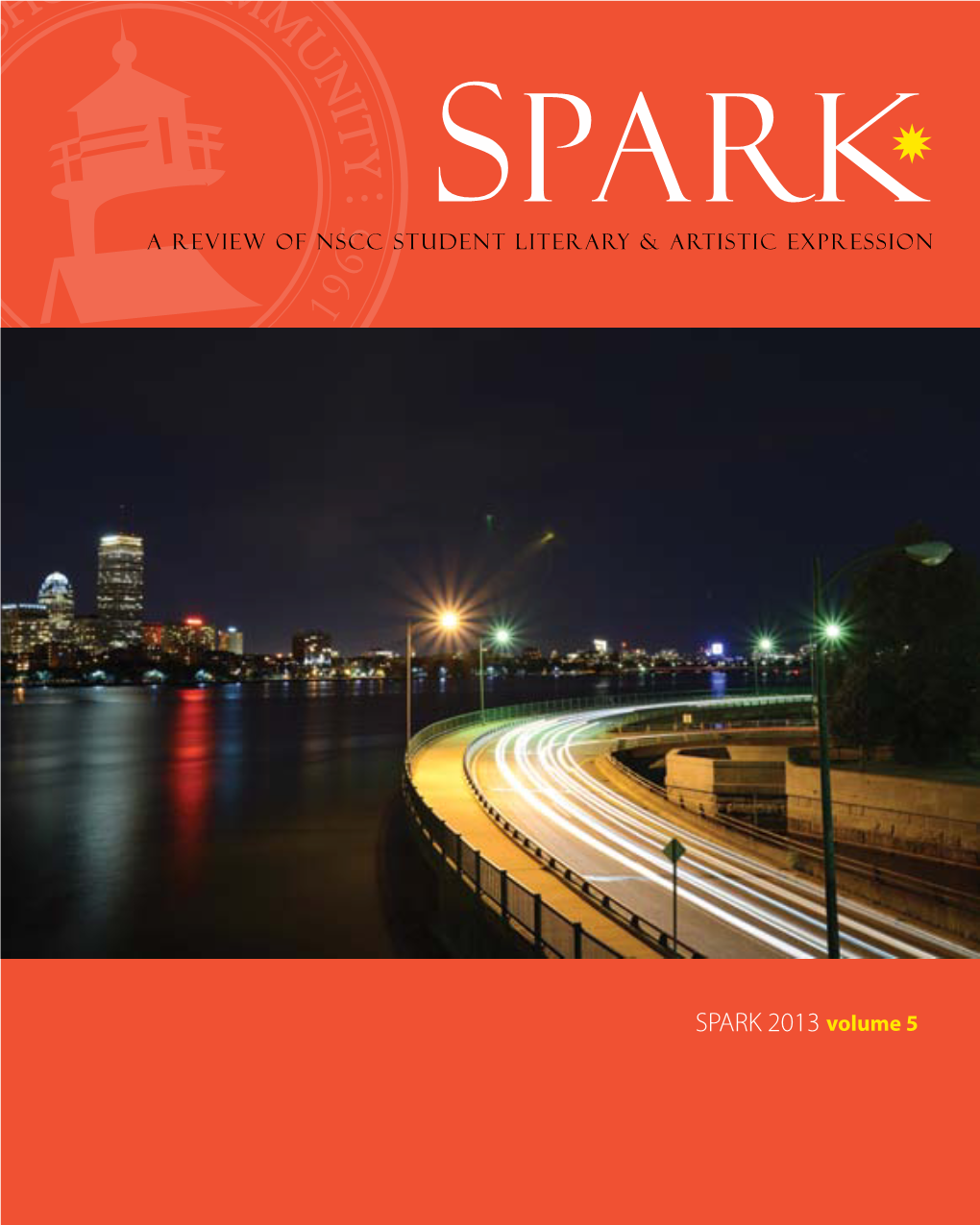 SPARK 2013 Volume 5 Eclectic Spark on the Inside Sparked by Inspiration Original 2