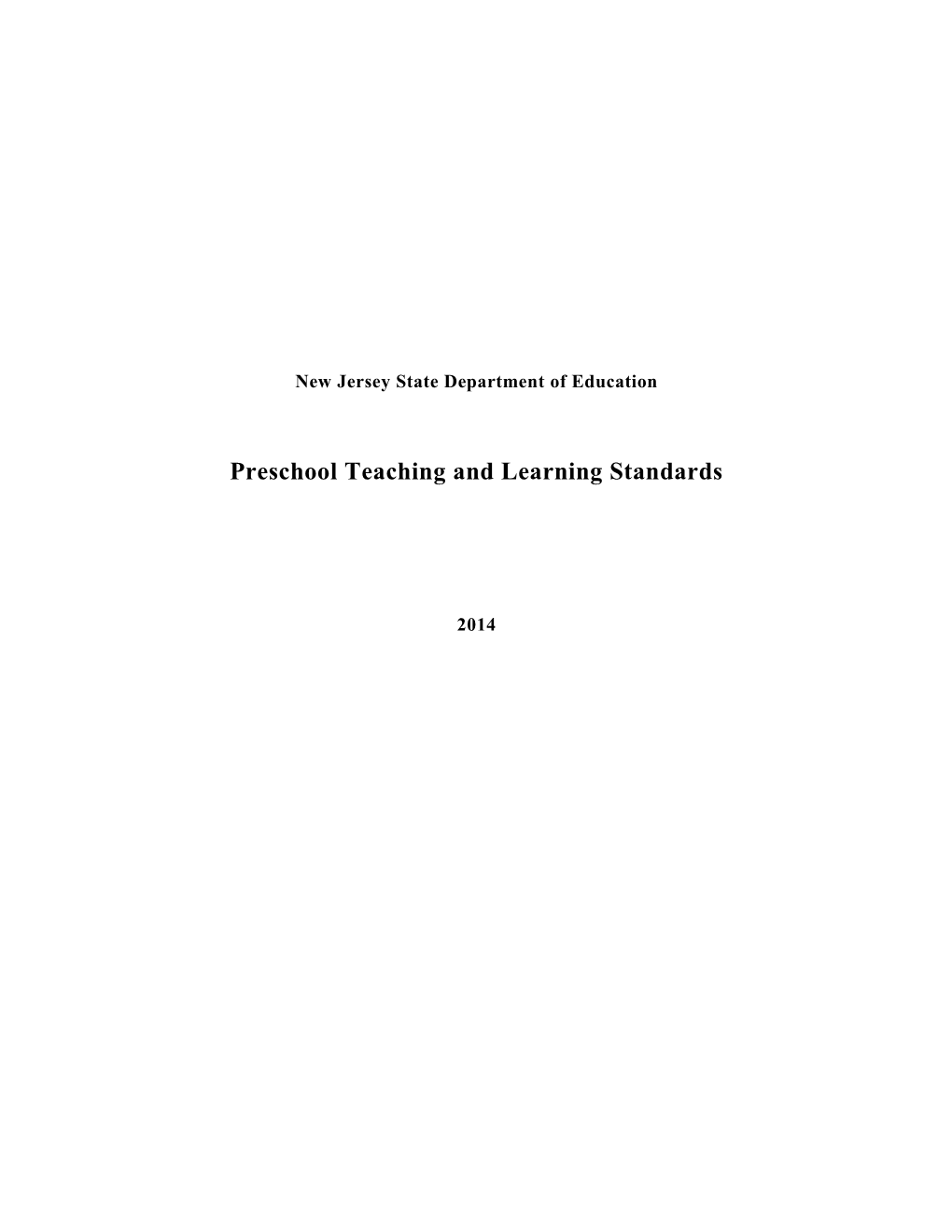 Preschool Teaching and Learning Standards 2014