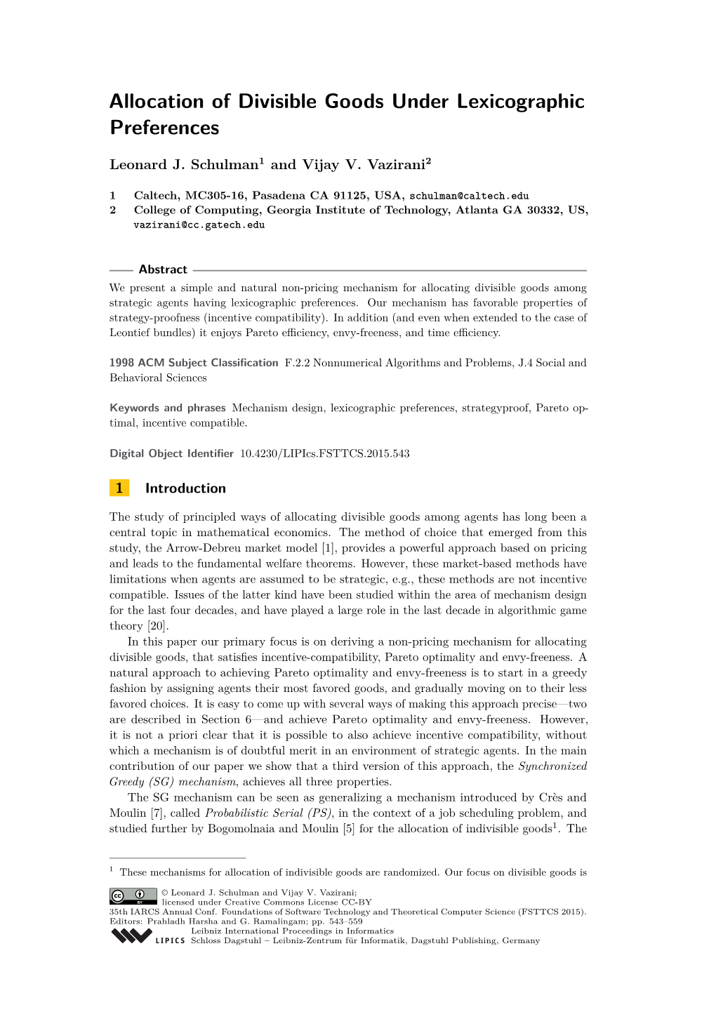 Allocation of Divisible Goods Under Lexicographic Preferences