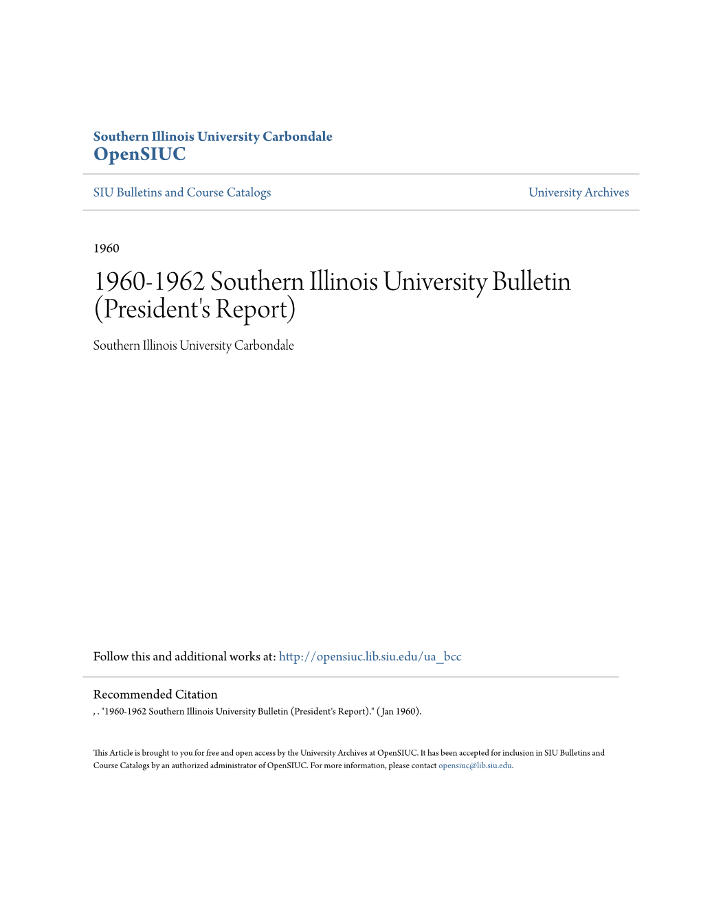 1960-1962 Southern Illinois University Bulletin (President's Report) Southern Illinois University Carbondale
