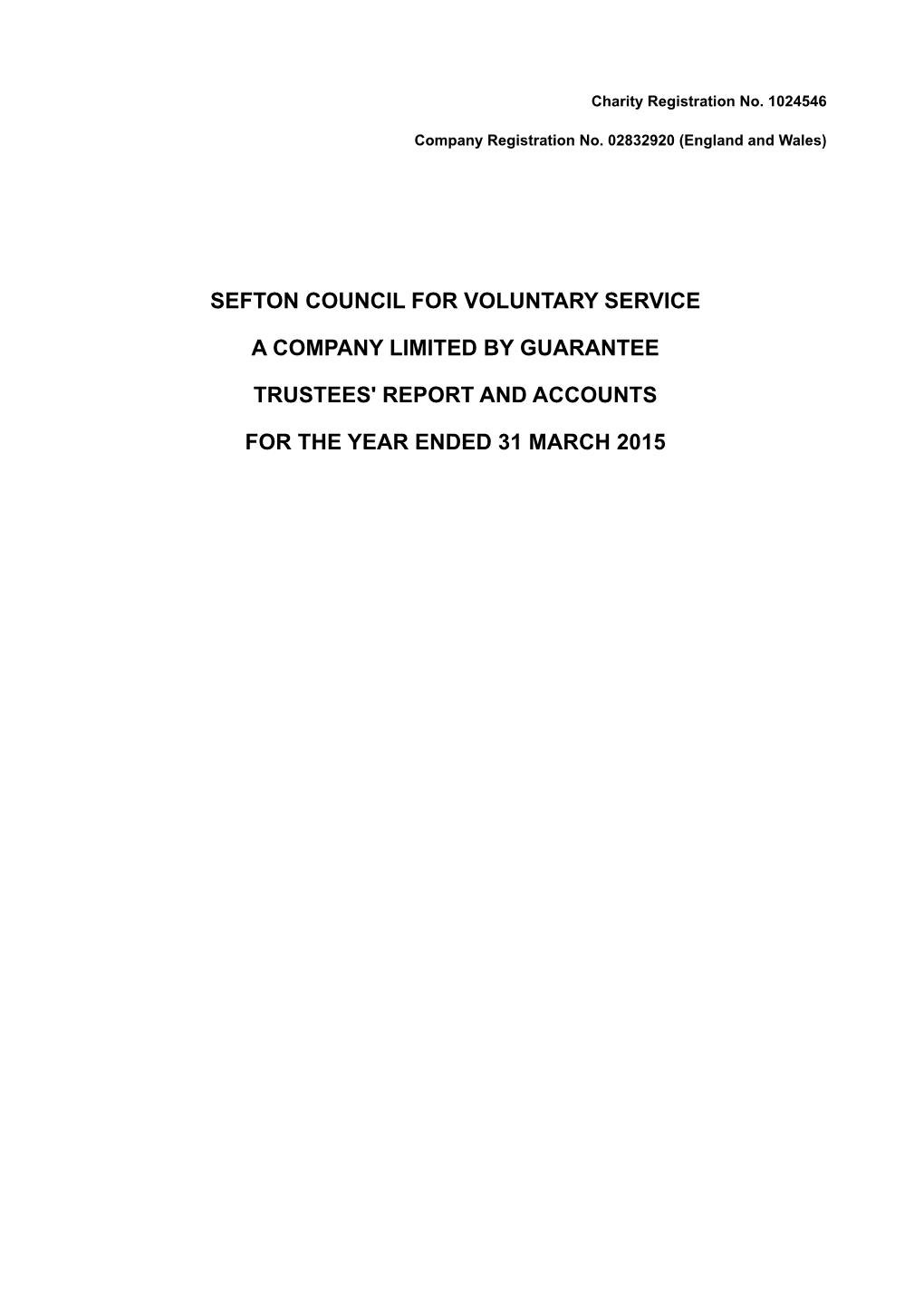 Sefton Council for Voluntary Service a Company Limited by Guarantee Contents