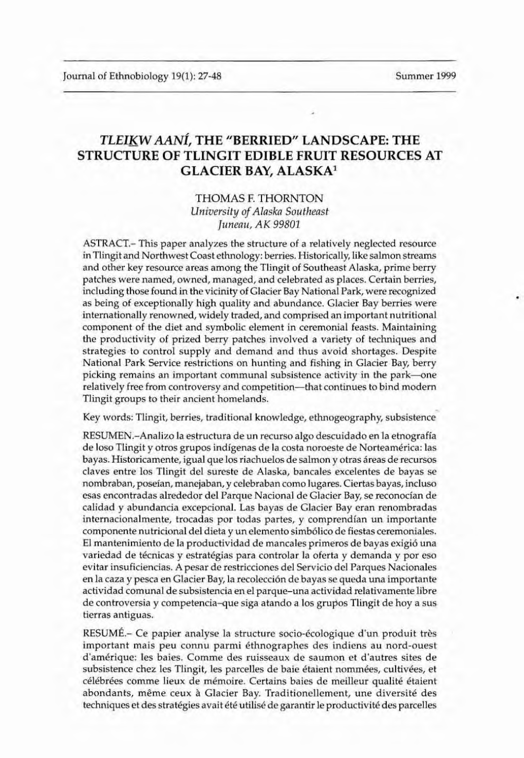 TLEIKW Aani, the "BERRIED" LANDSCAPE: the STRUCTURE of TLINGIT EDIBLE FRUIT RESOURCES at GLACIER BAY, ALASKA'