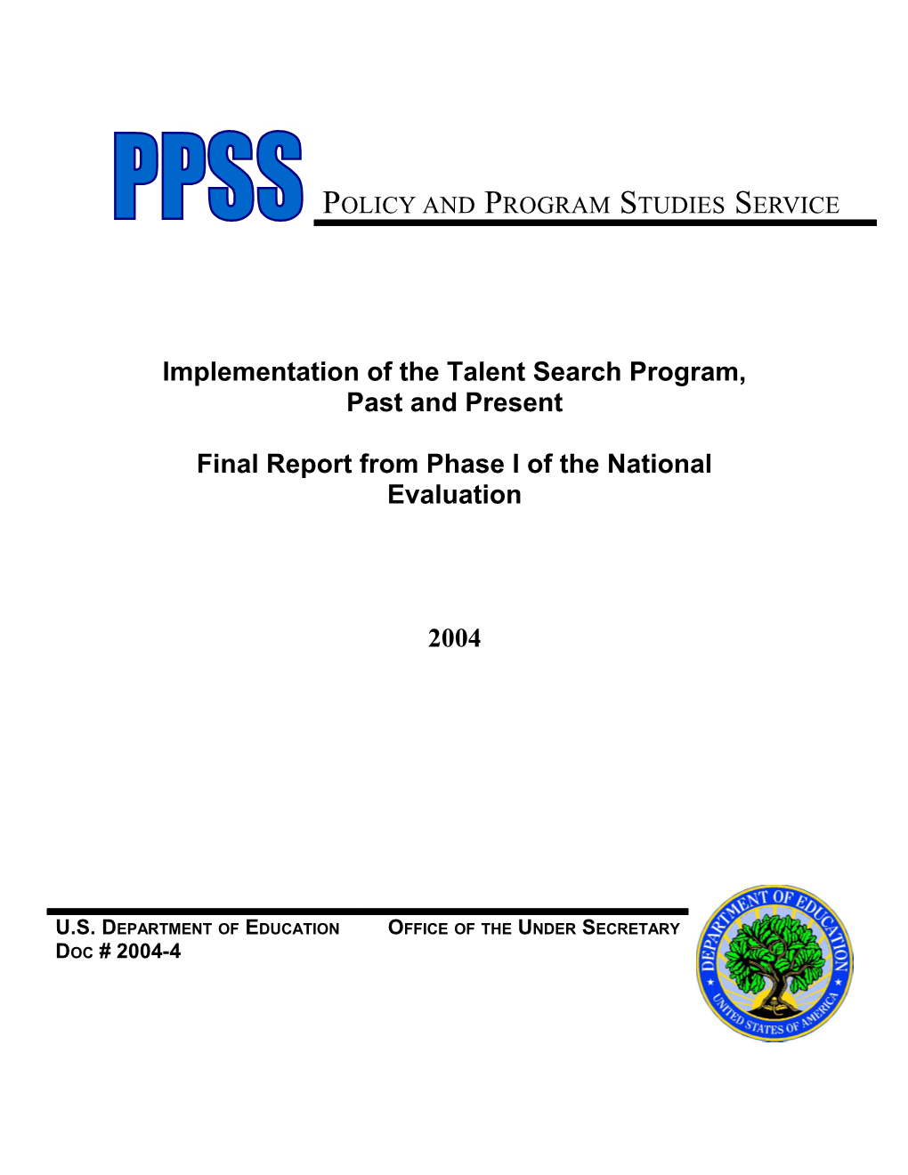 Table of Contents Implementation of the Talent Search Program, Past and Present 2004 (Msword)