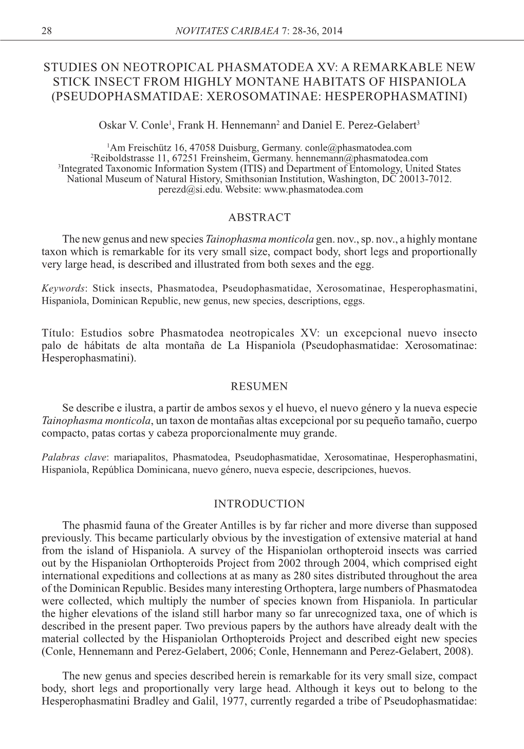 Studies on Neotropical Phasmatodea Xv: a Remarkable New Stick Insect from Highly Montane Habitats of Hispaniola (Pseudophasmatidae: Xerosomatinae: Hesperophasmatini)