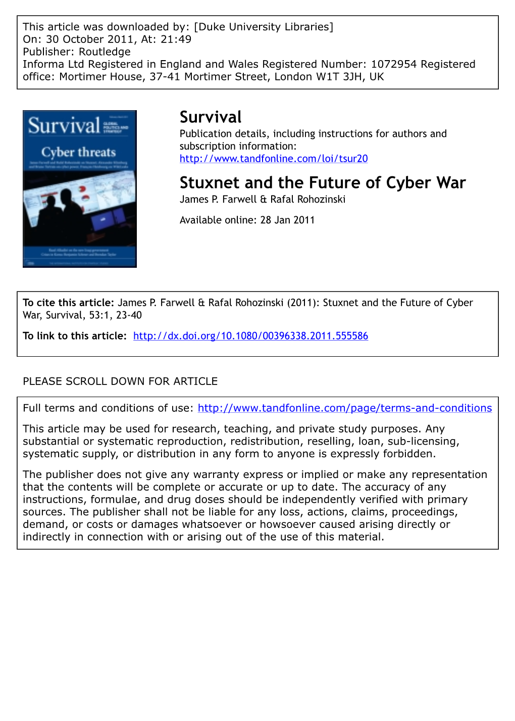 Stuxnet and the Future of Cyber War James P