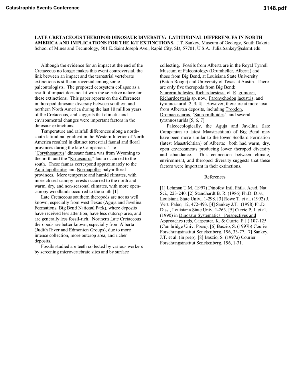 Late Cretaceous Theropod Dinosaur Diversity: Latitudinal Differences in North America and Implications for the K/T Extinctions