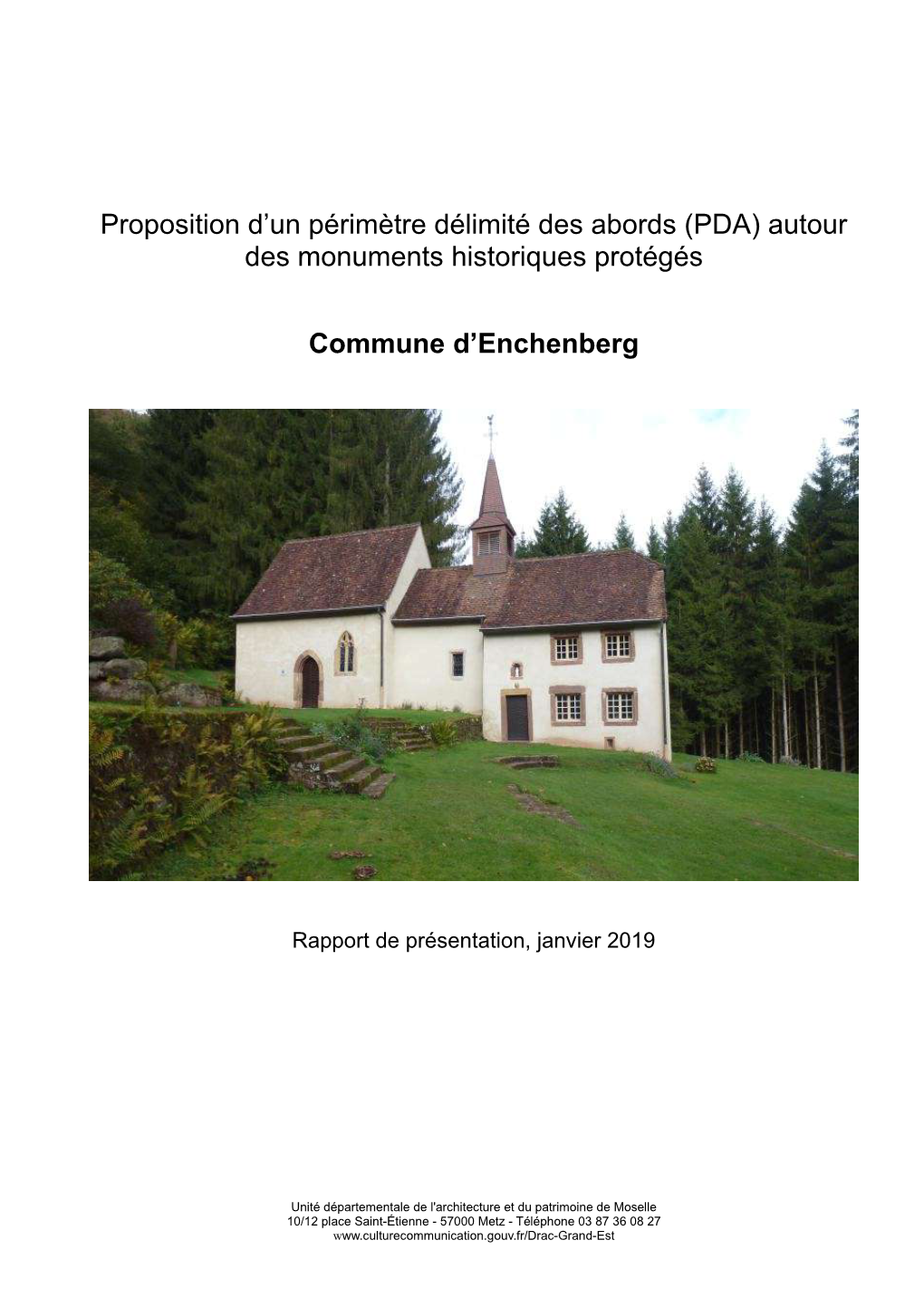 Proposition D'un Périmètre Délimité Des Abords (PDA) Autour Des Monuments Historiques Protégés Commune D'enchenberg