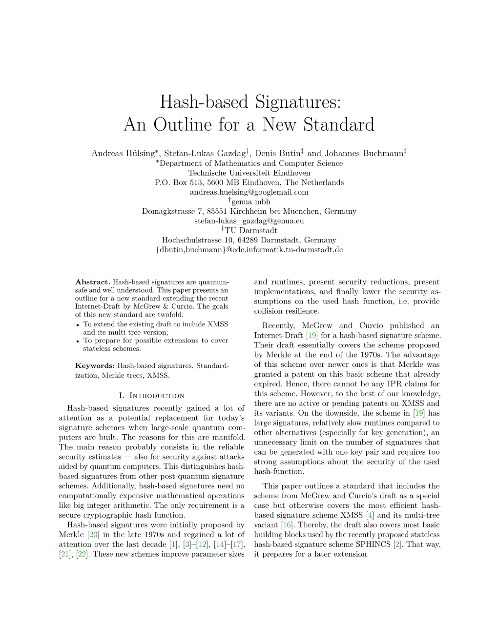 Hash-Based Signatures: an Outline for a New Standard