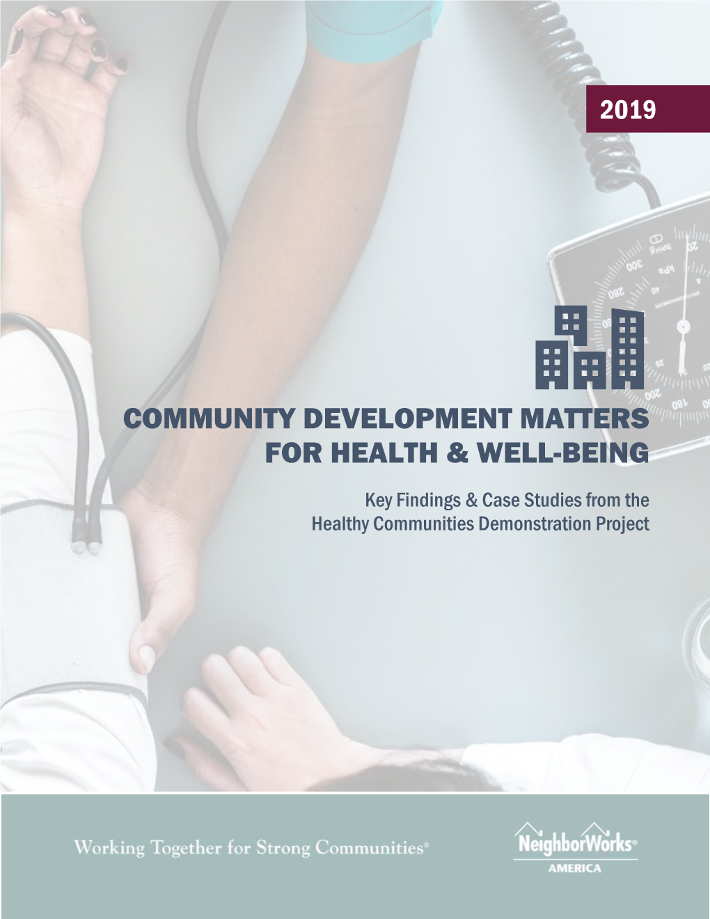 Community Development Matters for Health & Well