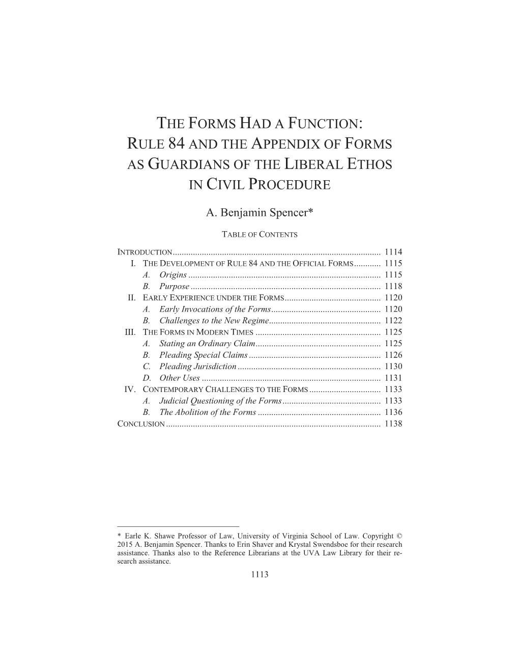 Rule 84 and the Appendix of Forms As Guardians of the Liberal Ethos in Civil Procedure
