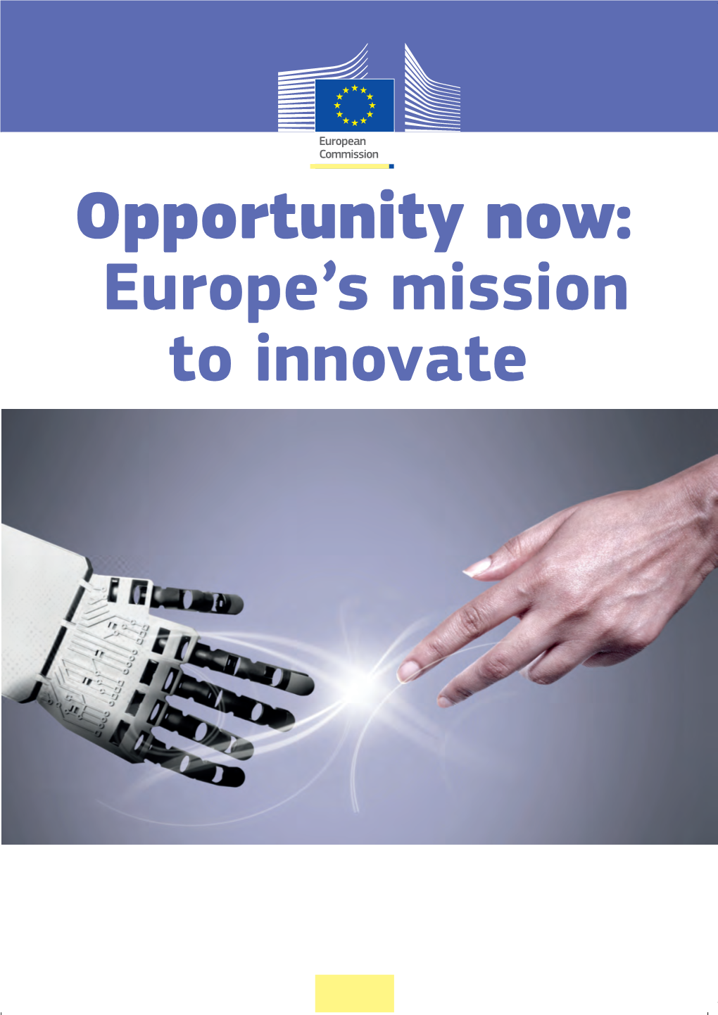 Opportunity Now: Europe's Mission to Innovate