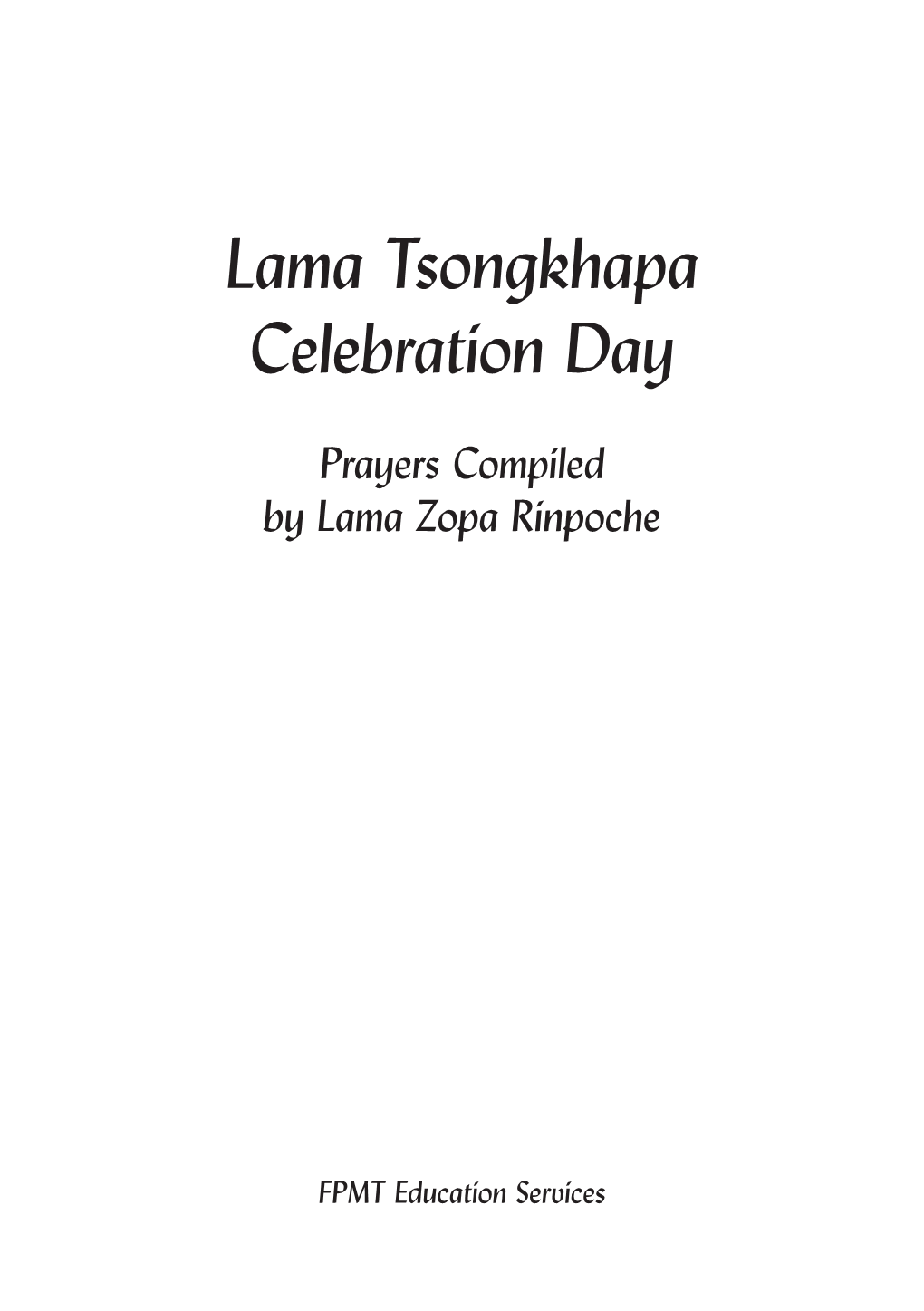 Lama Tsongkhapa Celebration Day