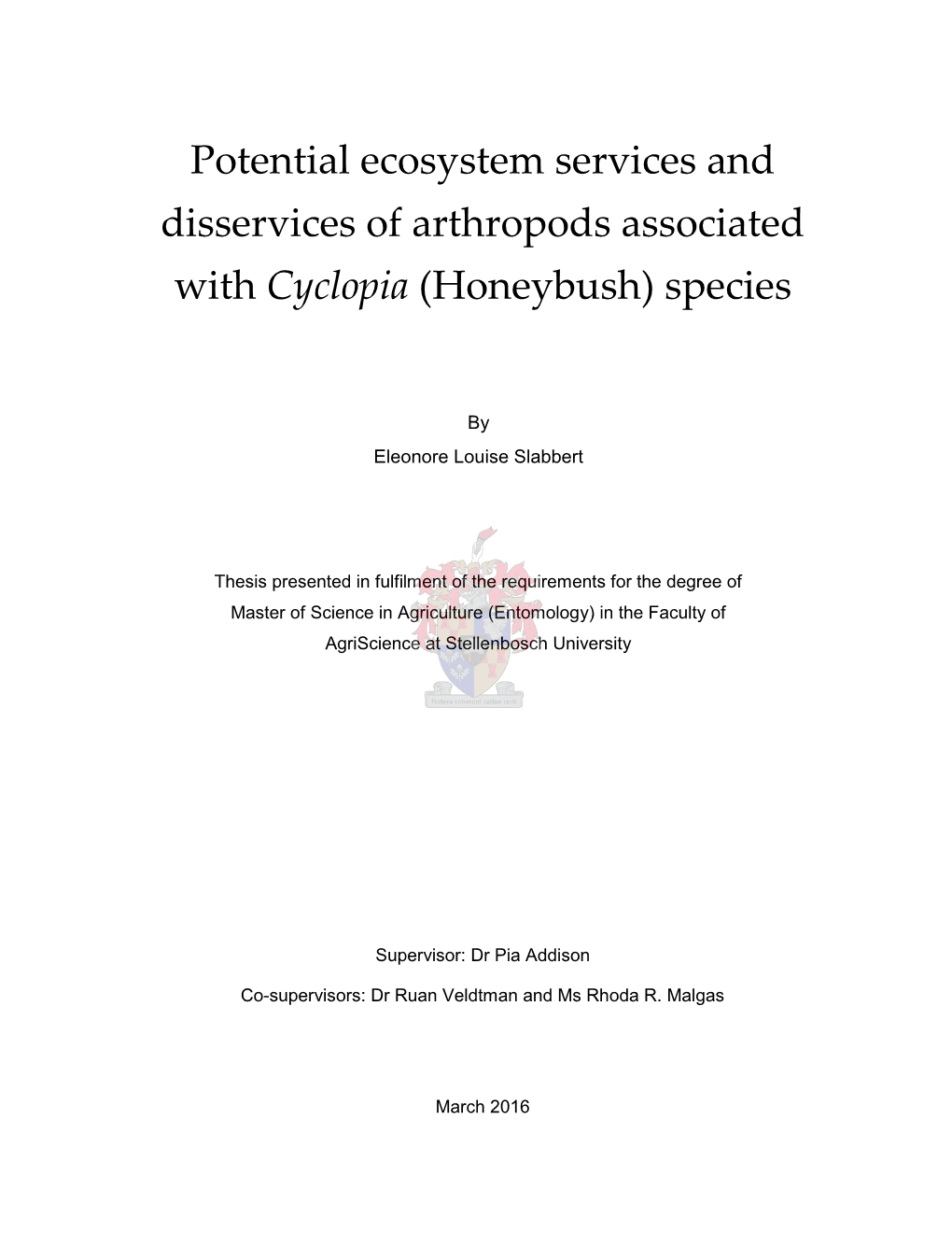 Potential Ecosystem Services and Disservices of Arthropods Associated with Cyclopia (Honeybush) Species