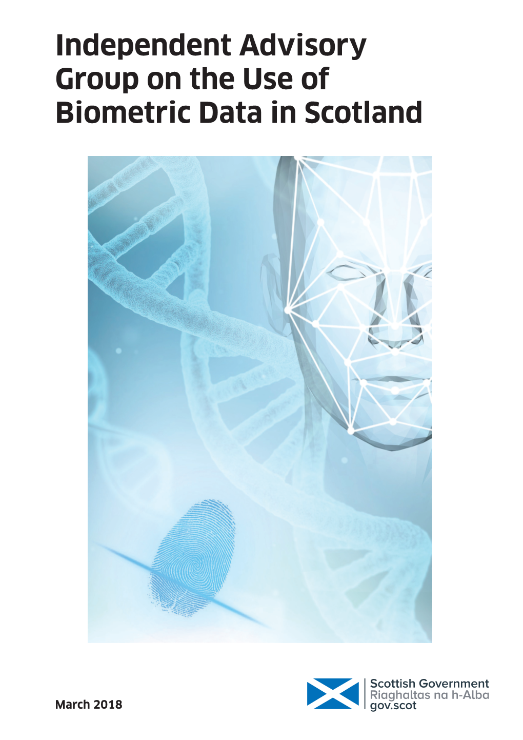 Independent Advisory Group on the Use of Biometric Data in Scotland