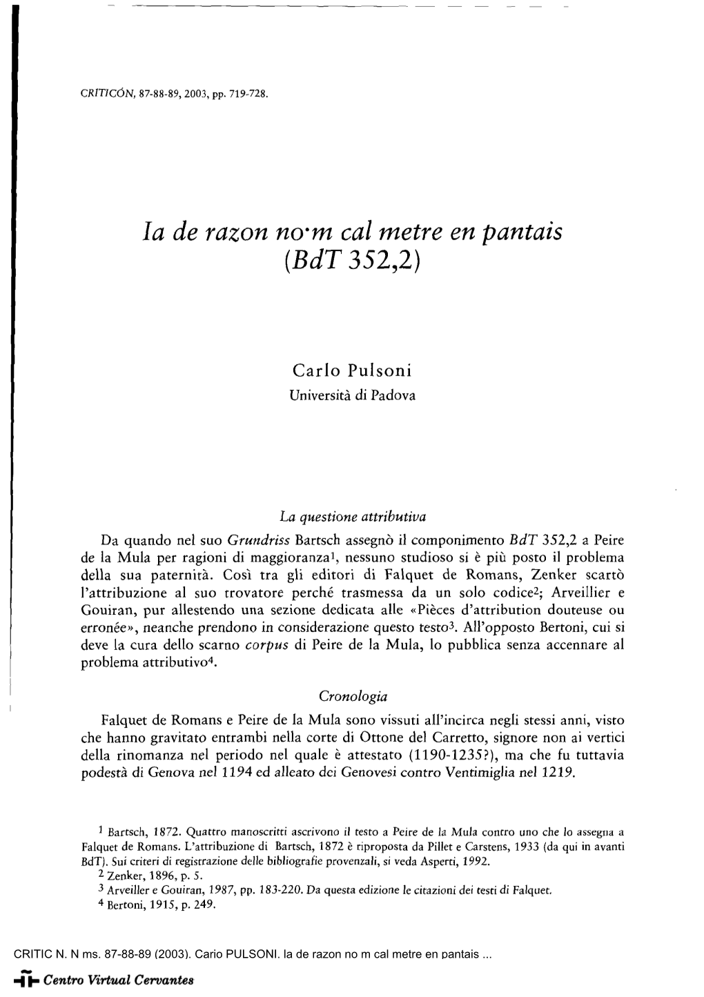 La De Razon No·M Cal Metre En Pantais (Bdt 352,2)