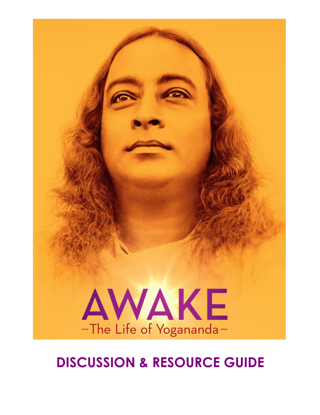 AWAKE: the Life of Yogananda Study Guide