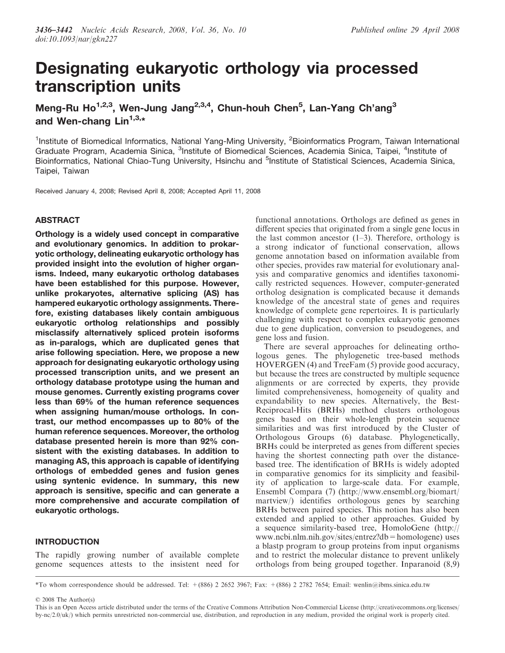 Designating Eukaryotic Orthology Via Processed Transcription Units Meng-Ru Ho1,2,3, Wen-Jung Jang2,3,4, Chun-Houh Chen5, Lan-Yang Ch’Ang3 and Wen-Chang Lin1,3,*