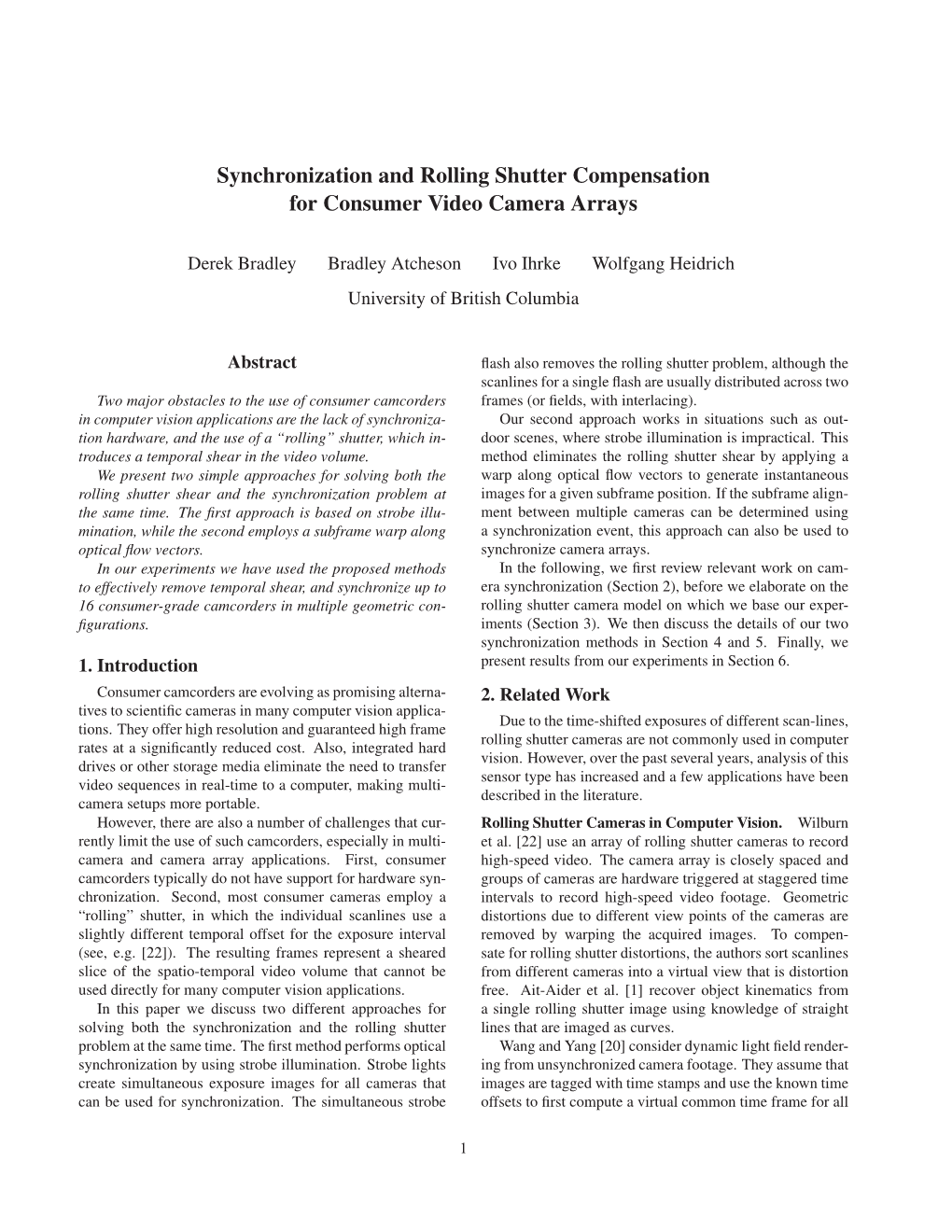 Synchronization and Rolling Shutter Compensation for Consumer Video Camera Arrays