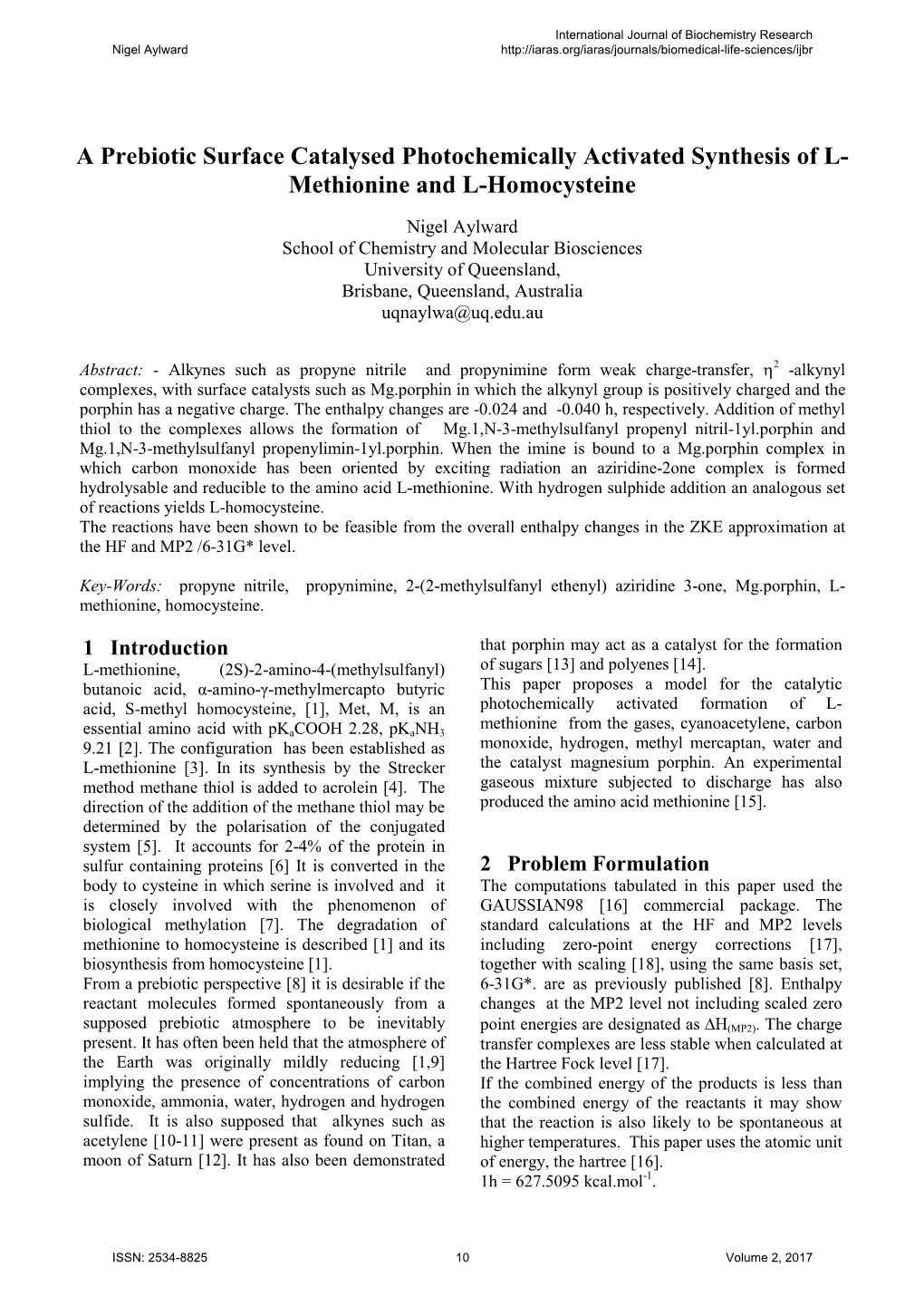 A Prebiotic Surface Catalysed Photochemically Activated Synthesis of L- Methionine and L-Homocysteine