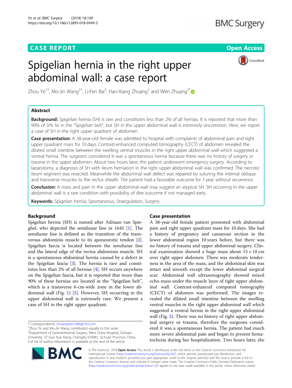 Spigelian Hernia in the Right Upper Abdominal Wall: a Case Report Zhou Ye1†, Mo-Jin Wang2†, Li-Fen Bai2, Han-Xiang Zhuang2 and Wen Zhuang2*