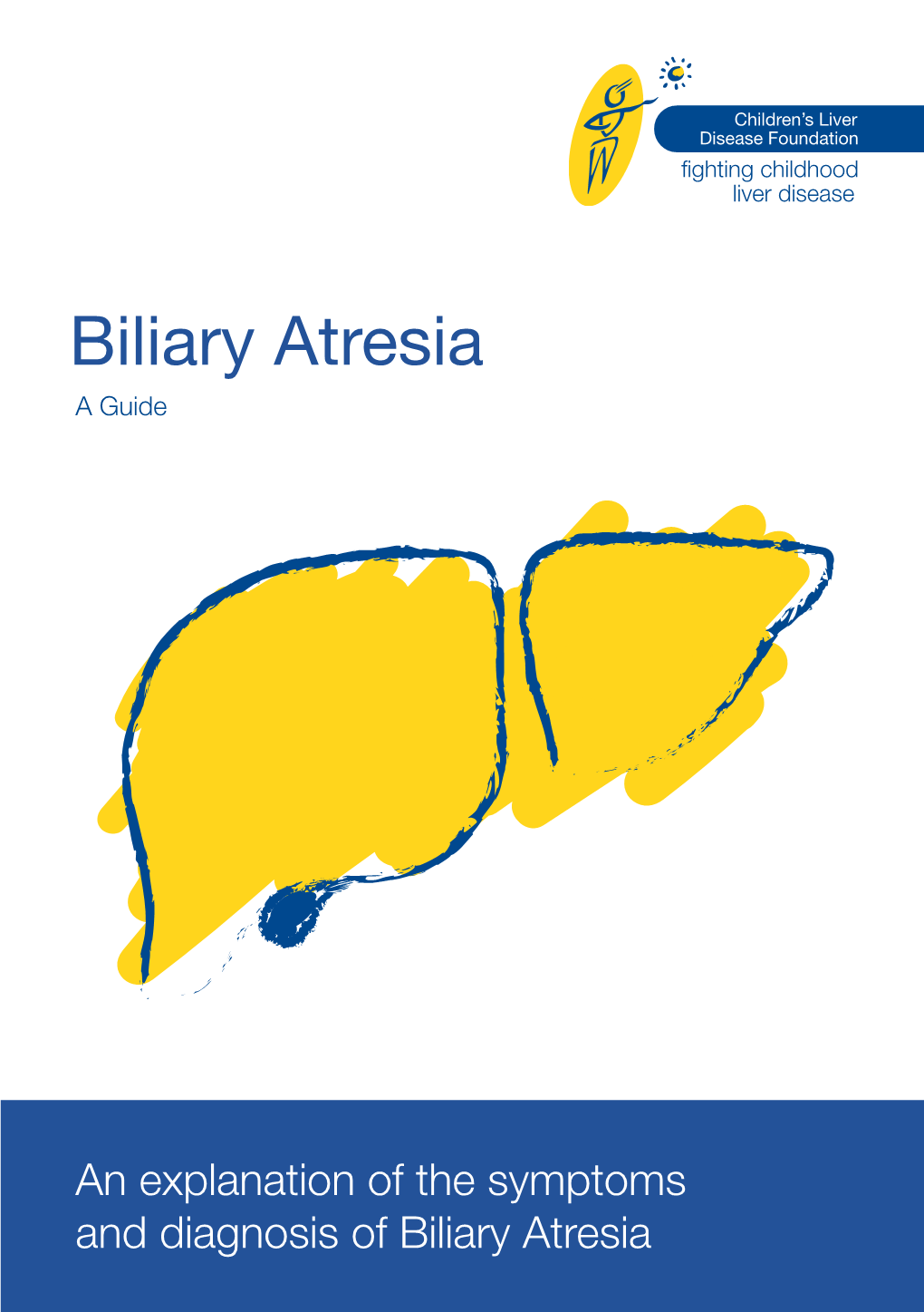 Biliary Atresia a Guide