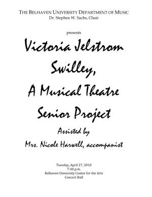 A Musical Theatre Senior Project Assisted by Mrs