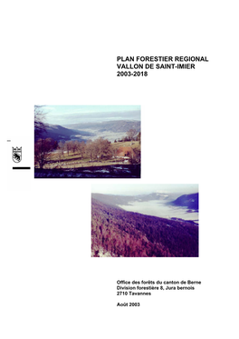 Plan Forestier Regional Vallon De Saint-Imier 2003-2018