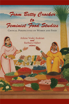 FROM BETTY CROCKER to FEMINIST FOOD STUDIES This Page Intentionally Left Blank from Betty Crocker to Feminist Food Studies