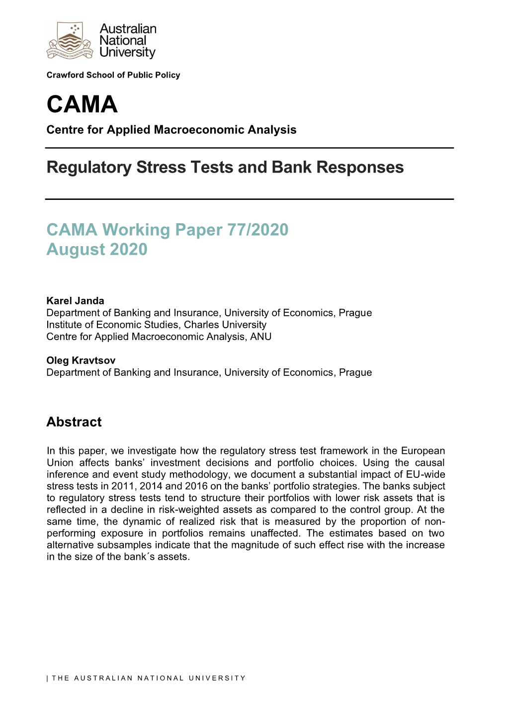 Regulatory Stress Tests and Bank Responses CAMA Working Paper