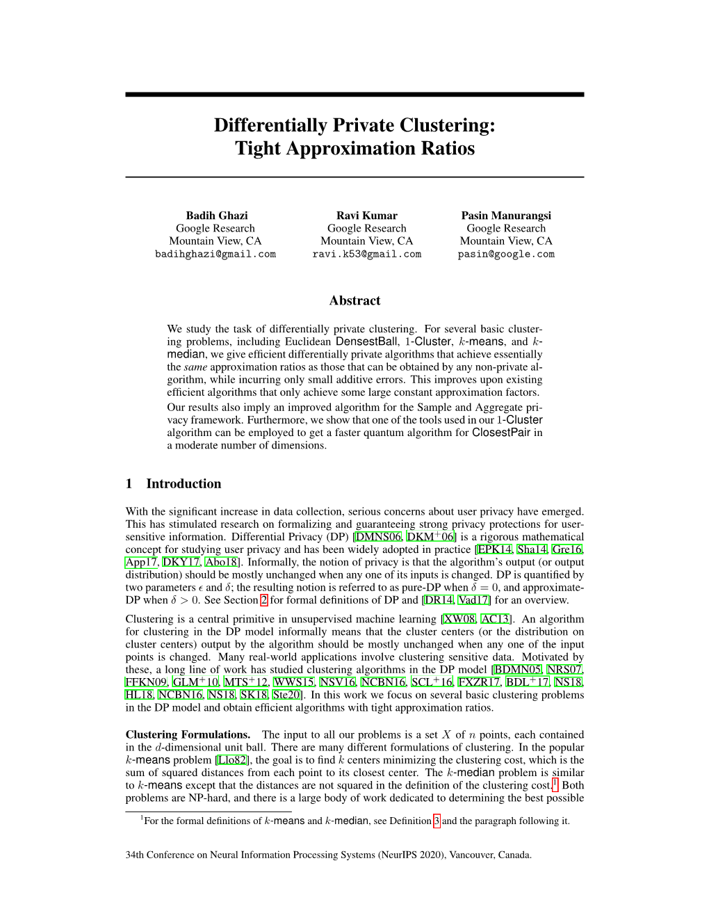 Differentially Private Clustering: Tight Approximation Ratios