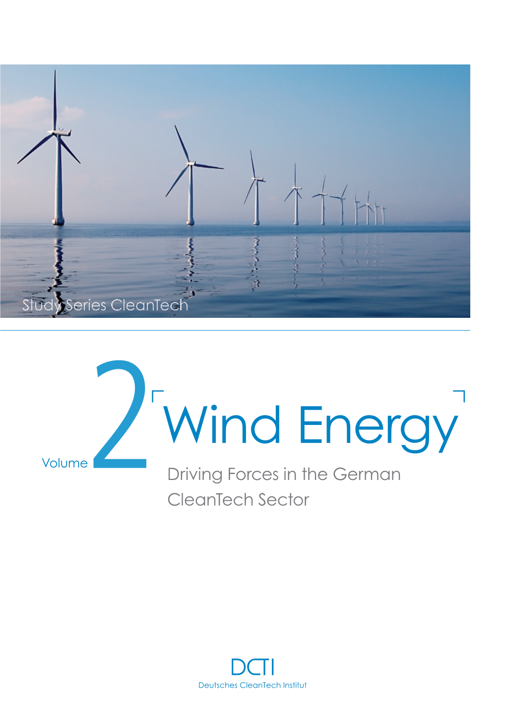 Wind Energy Study Series Cleantech Volume 2 Wind Energy October 2009