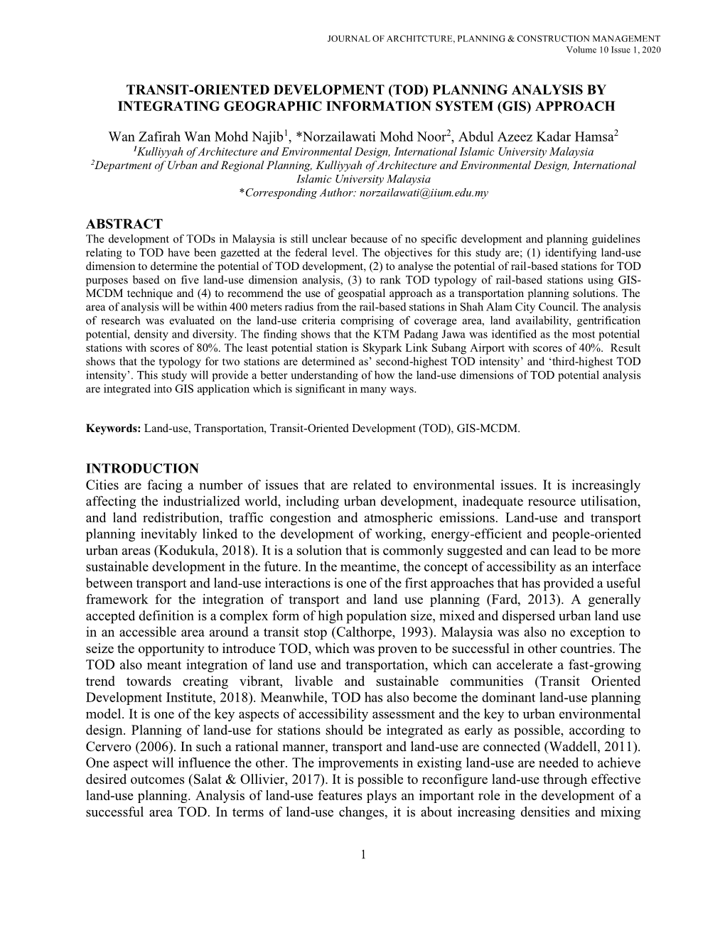 Transit-Oriented Development (Tod) Planning Analysis by Integrating Geographic Information System (Gis) Approach