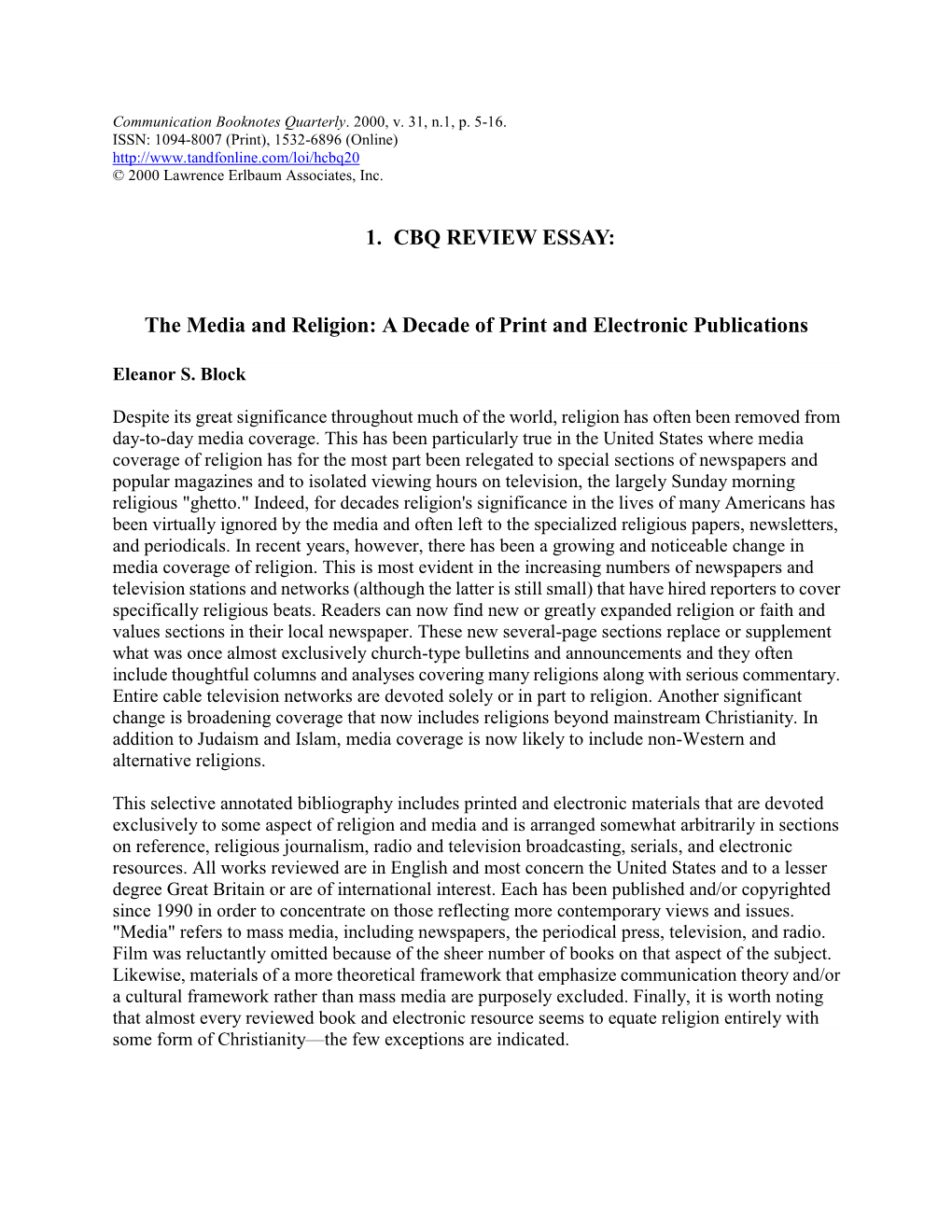 1. CBQ REVIEW ESSAY: the Media and Religion: a Decade of Print And