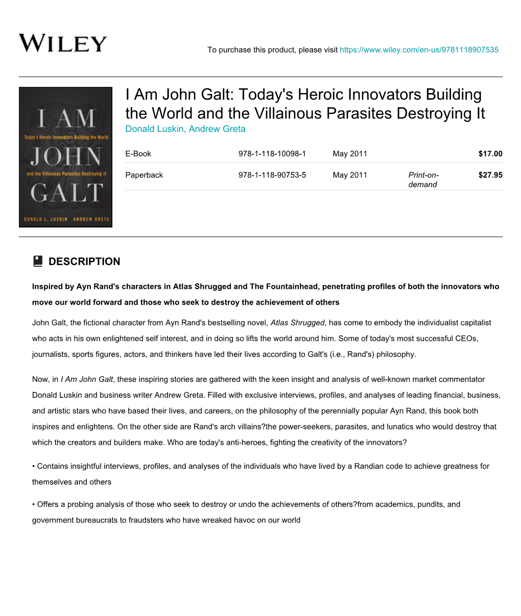 I Am John Galt: Today's Heroic Innovators Building the World and the Villainous Parasites Destroying It Donald Luskin, Andrew Greta