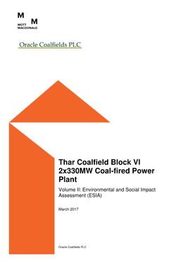 Thar Coalfield Block VI 2X330mw Coal-Fired Power Plant Volume II: Environmental and Social Impact Assessment (ESIA)
