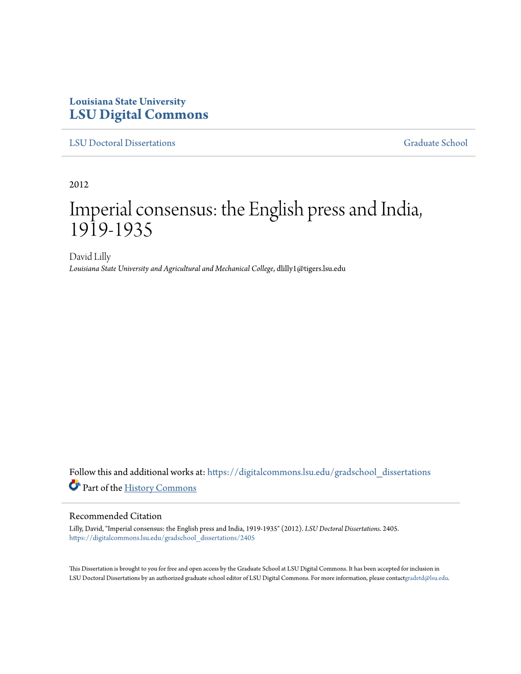 The English Press and India, 1919-1935 David Lilly Louisiana State University and Agricultural and Mechanical College, Dlilly1@Tigers.Lsu.Edu