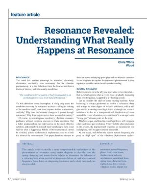 Understanding What Really Happens at Resonance