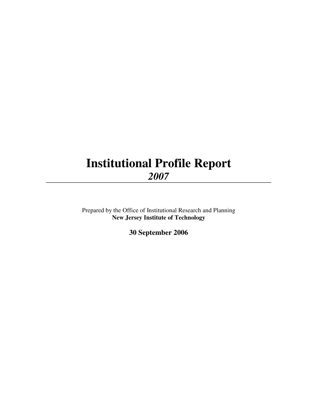 Institutional Profile Report 2007