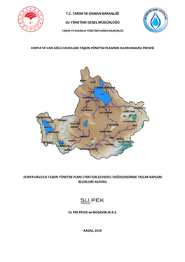 Konya Ve Van Gölü Havzalari Taşkin Yönetim Planinin Hazirlanmasi Projesi