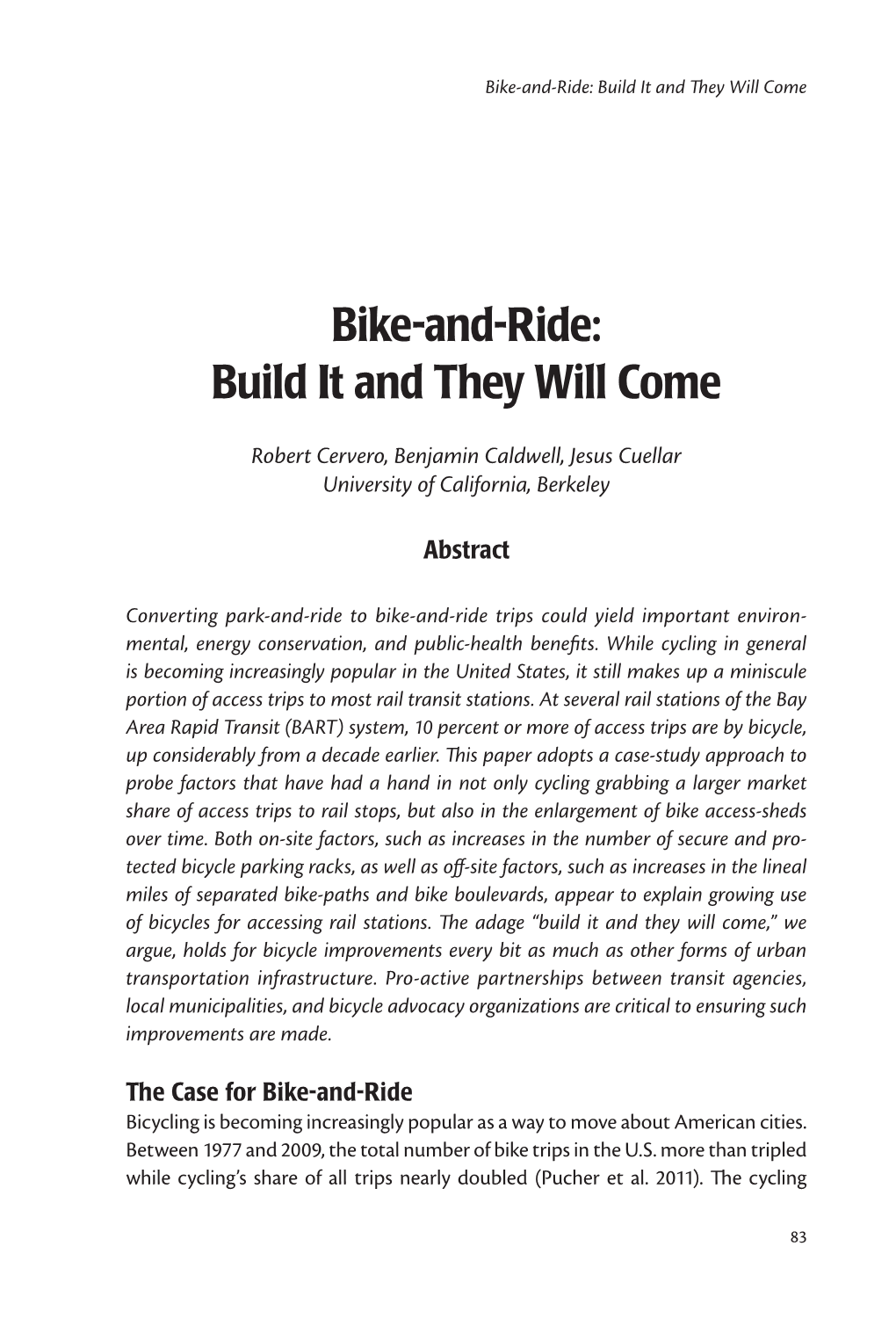 Bike-And-Ride: Build It and They Will Come